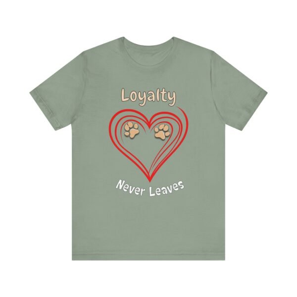Loyalty Never Leaves – Unisex Dog Devotion T-Shirt - Image 5