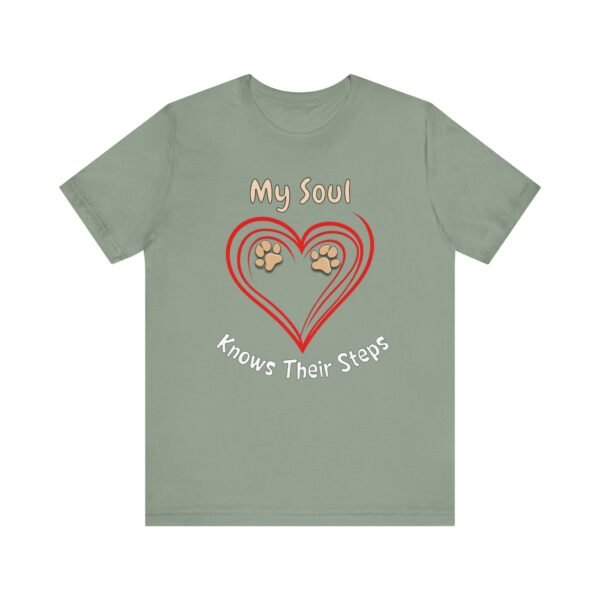 My Soul Knows Their Steps – Unisex Dog Bond T-Shirt - Image 5
