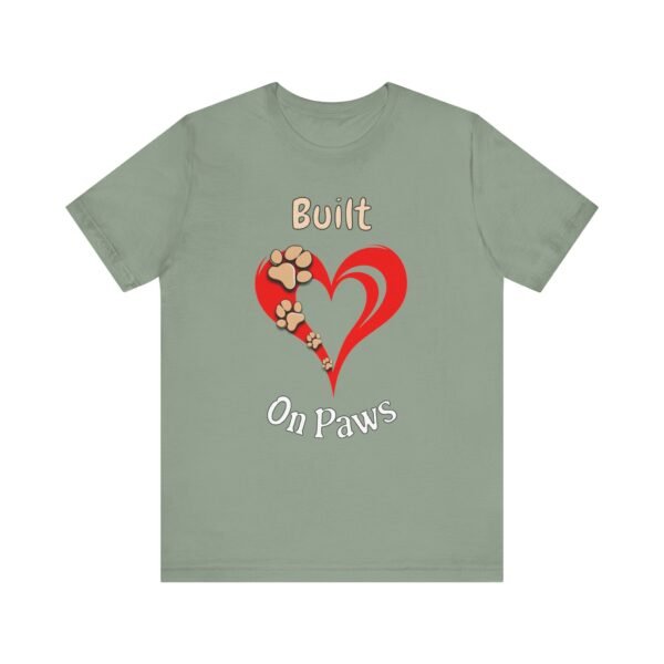 Built On Paws – Unisex Minimalist Dog Devotion T-Shirt - Image 5