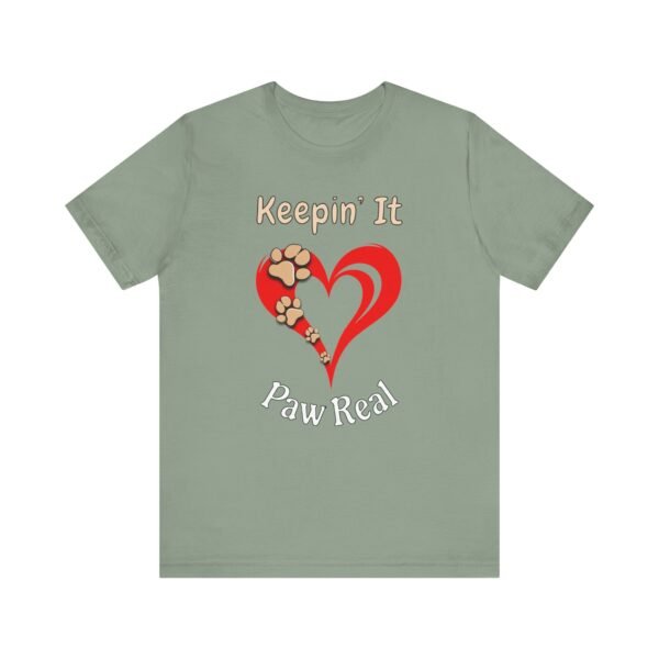 Keepin’ It Paw Real – Unisex Minimalist Dog Attitude T-Shirt - Image 5