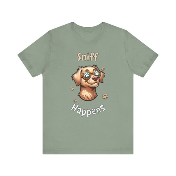 Sniff Happens – Unisex Funny Dog T-Shirt - Image 5