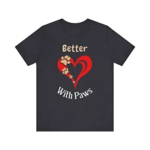 Better With Paws – Unisex Minimalist Dog Lover T-Shirt