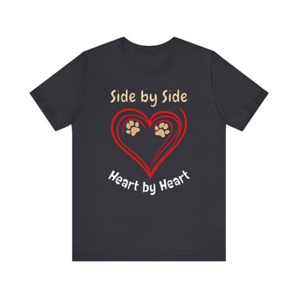 Side by Side, Heart by Heart – Unisex Dog Companion T-Shirt