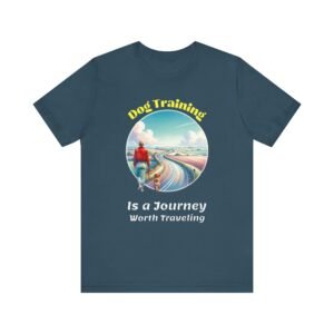 Dog Training Is a Journey – Motivational Unisex T-Shirt