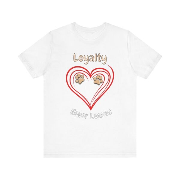 Loyalty Never Leaves – Unisex Dog Devotion T-Shirt - Image 2