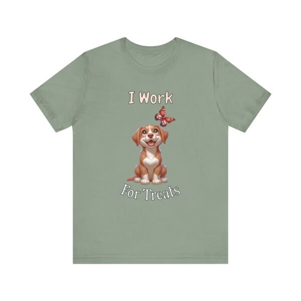 I Work for Treats – Unisex Funny Dog Humor T-Shirt - Image 5